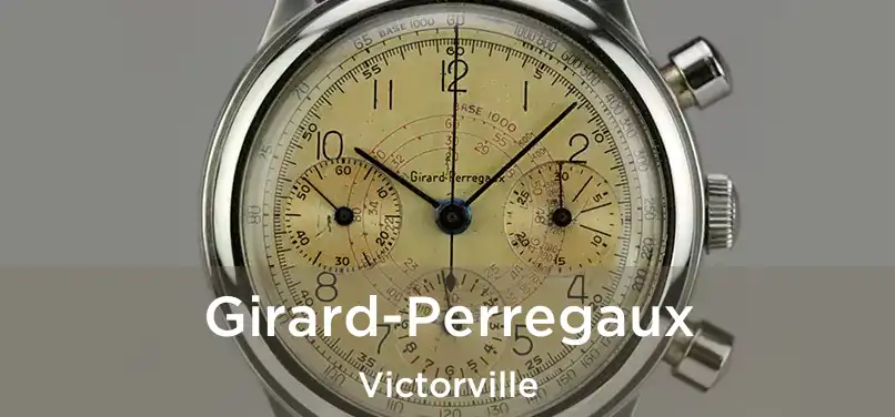  Girard-Perregaux Victorville