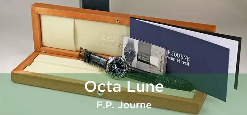  Octa Lune F.P. Journe
